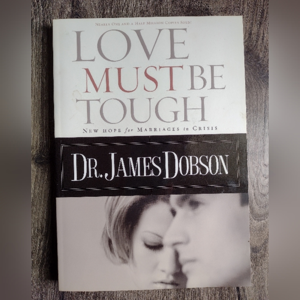 Love Must be Tough by Dr. James Dobson